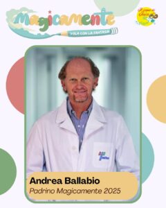 Andrea Ballabio, padrino di Magicamente vola con la fantasia edizione 24-25 | Il Sogno di Iaia Onlus