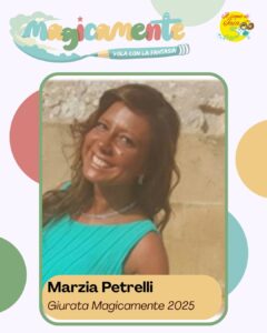 Marzia Petrelli, giurata di Magicamente vola con la fantasia edizione 24-25 | Il Sogno di Iaia Onlus
